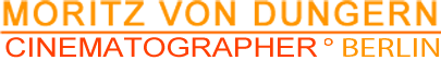 Kameramann Berlin Moritz von Dungern Cinematographer